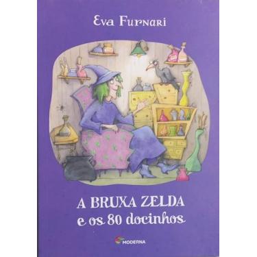 Imagem de Livro - A bruxa zelda e os 80 docinhos