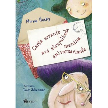 Imagem de Livro - Carta errante, avó atrapalhada, menina aniversariante