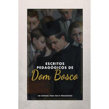 Imagem de Escritos Pedagógicos de Dom Bosco