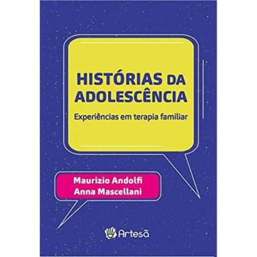 Imagem de Histórias Da Adolescência: Experiências Em Terapia Familiar