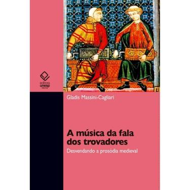 Imagem de A música da fala dos trovadores