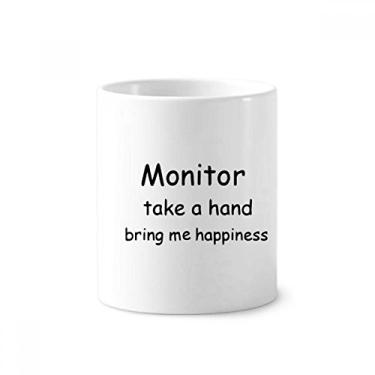 Imagem de Monitor Take A Hand Bring Me Happiness suporte para caneta de escova de dentes Caneca de cerâmica com suporte para lápis