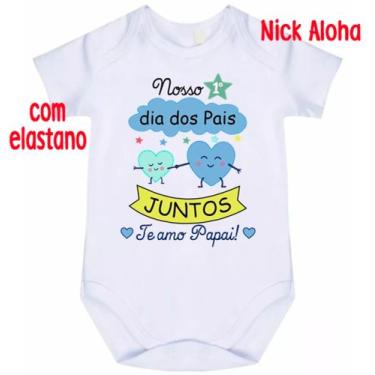 Imagem de body bebê nosso primeiro dia dos pais te amo papai cód 9812 - nick alo