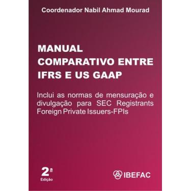 Imagem de Manual Comparativo entre IFRS e US Gaap - Ibefac