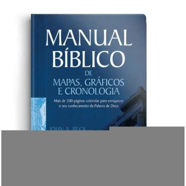 Imagem de Manual Bíblico De Mapas, Gráficos e Cronologia - Mais De 200 Páginas Coloridas Para Enriquecer o Seu