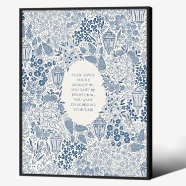 Imagem de Arte de parede de flor moderna azul e branco Slow Down You're Doing Fine Pôster 30,5 x 40,6 cm preto emoldurado Boho Estética Inspiradora Impressões em tela para decoração de parede de galeria de sala