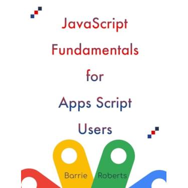 Imagem de JavaScript Fundamentals for Apps Script Users