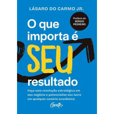 Imagem de Livro - O que importa é seu resultado