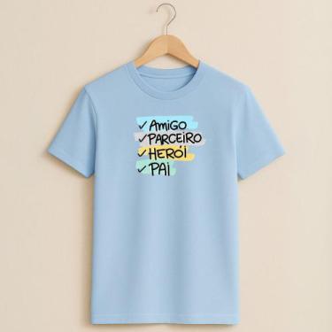 Imagem de Camiseta Algodão Estampa Amigo Parceiro Herói Pai 158 Dia dos Pais Pre