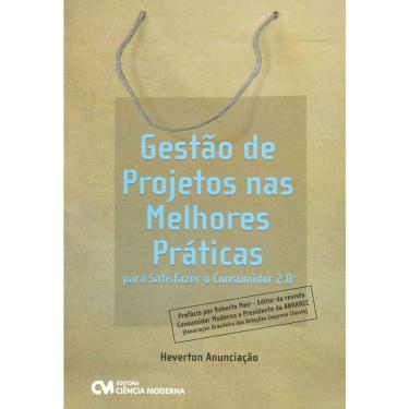 Imagem de Livro - Gestão de Projetos nas Melhores Práticas - Heverton Anunciação