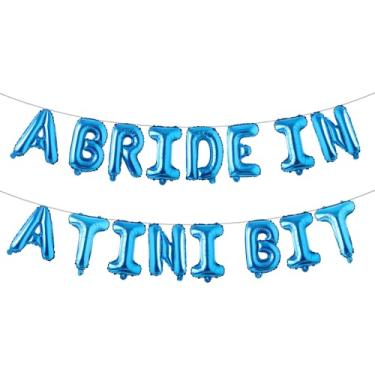 Imagem de A Bride in A Tini Bit Balões de letras para decoração de festa de despedida de solteira com tema Espresso Martini (A BRIDE IN A TINI BIT Blue)