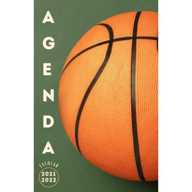 Imagem de Agenda Escolar 2021-2022 baloncesto: Agendas 2021-2022 dia por pagina | Planificador diario para niñas y niños | Material escolar colegio secundaria estudiante | Portada basket ball
