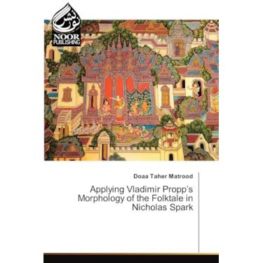 Imagem de Applying Vladimir Propp's Morphology of the Folktale in Nicholas Spark