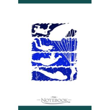 Imagem de Sky Jumping Parachute Paraglider Skydiver Notebook: Journaling and Writing Gift for Family, Friend And Yourself 6x9 120 Pages |Planner Notebook, Note Pad, Notes