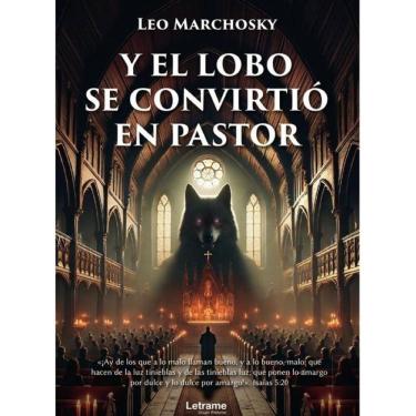 Imagem de Y el lobo se convirtió en pastor - Espanhol