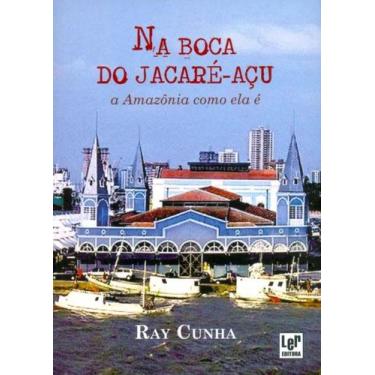 Imagem de Na Boca do Jacaré-açu. A Amazônia Como Ela É, 3