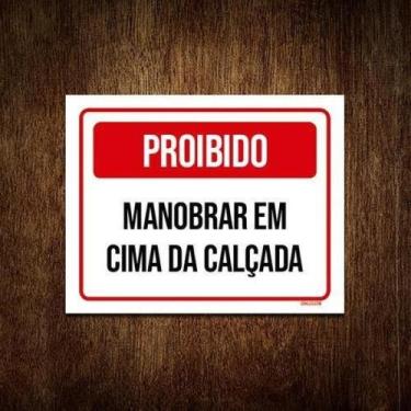 Imagem de Kit 5 Placa Sinalização - Proibido Manobrar Cima Calçada - Sinalizo
