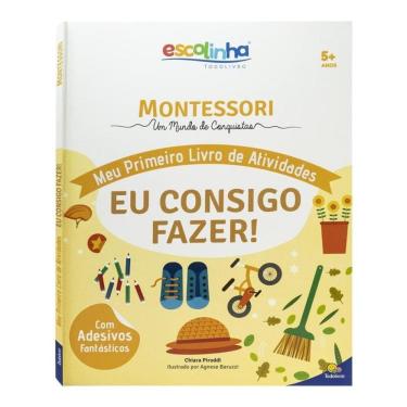 Imagem de Escolinha MONTESSORI Meu P Livro Atividades: Eu Consigo fazer
