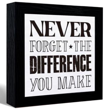 Imagem de Never Forget The Difference You Make Sign Desk Decor, Inspirational Quotes Canvas Frame Table Sign For Home Office Shelf Desk Decor, Presentes Para Colegas de Trabalho Mulheres Homens