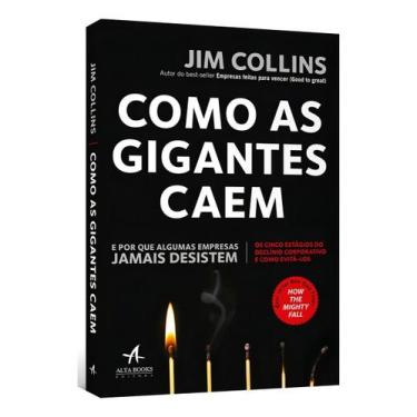 Imagem de Como As Gigantes Caem - ALTA BOOKS, Sortido