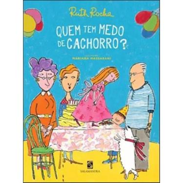 Imagem de Quem Tem Medo De Cachorro  - Col. Quem Tem Medo