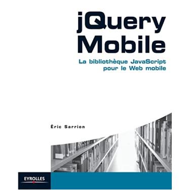 Imagem de jQuery Mobile: La bibliothèque JavaScript pour le Web mobile