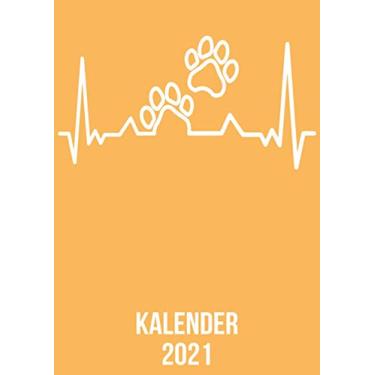 Imagem de Kalender 2021: DIN A4 Kalender von 01/2021-12/2021 1 Tag = 1 Seite mit großem Tageskalender und großartiger Übersicht. Monatsübersicht, ... / Tierpfote Hund Katze heartbeat herzschlag