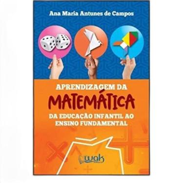 Imagem de Livro Aprendizagem Da Matemática - Da Educação Infantil