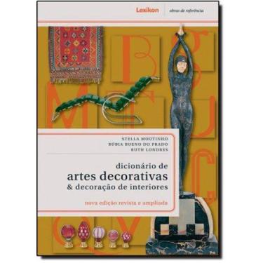 Imagem de Dicionario de Artes Decorativas e Decoraçao - Lexikon