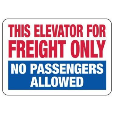 Imagem de This Elevator For Freight Only No Passengers Allowed Sign Safety & Compliance Signs/OSHA & ANSI Compliant Safety Signs/Machine Warning Signs Metal Sign Tin Sign 8x12 polegadas