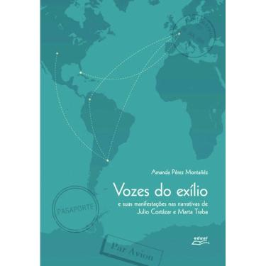 Imagem de Livro Vozes do exílio e suas manifestações nas narrativas...