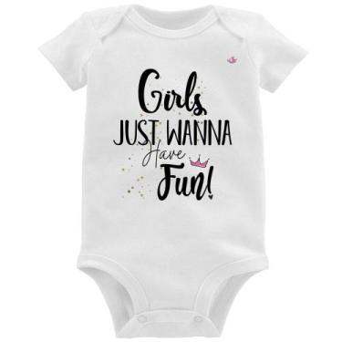 Imagem de Body Bebê Girls just wanna have fun! - Foca na Moda, Branco, M