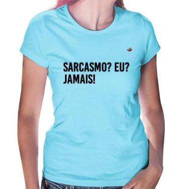 Imagem de Baby Look Sarcasmo Eu Jamais! - Foca na Moda, Azul bebê, GGG