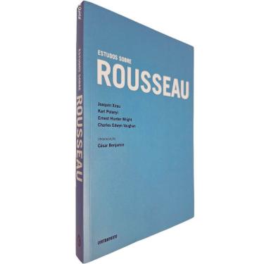 Imagem de Estudos Sobre Rousseau Joaquín Xirau, Karl Polanyi, Ernest H. Wright e Charles E. Vaughan César Benjamin (organização)