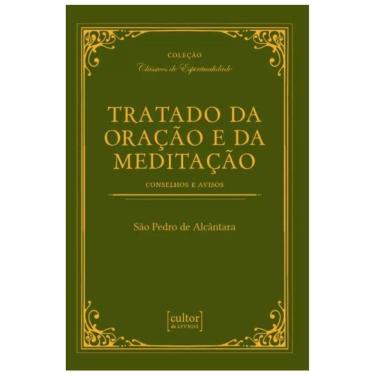 Imagem de Tratado Da Oração E Da Meditação - Conselhos E Avisos
