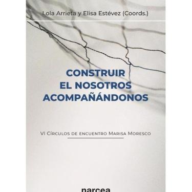 Imagem de Construir el nosotros acompañándonos - Espanhol