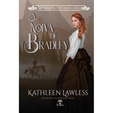 Imagem de A Noiva de Bradley (Kathleen Lawless)