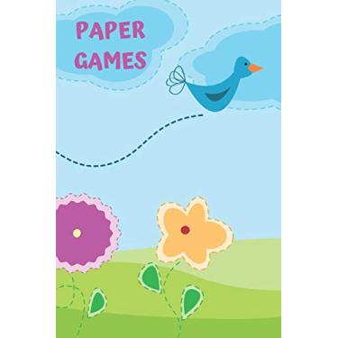 Imagem de Activity Book of Paper Games For Children: 3D Tic Tac Toe, Four In A Row, Dots & Boxes, Hang Man - Classic Activities For Kids: Cute Bird & Flower ... Friends or Alone, After School or on a Trip