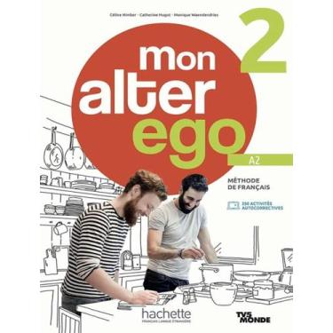 Imagem de Livro - Mon Alter Ego 2 - Livre De LEleve - HACHETTE FRANCA, 1, 21 x 2