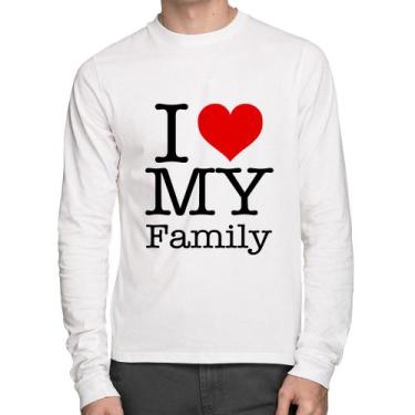 Imagem de Camiseta Algodão I Love My Family Manga Longa - Foca na Moda, Branco, 
