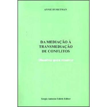 Imagem de Da mediaçao A transmediaçao de conflitos