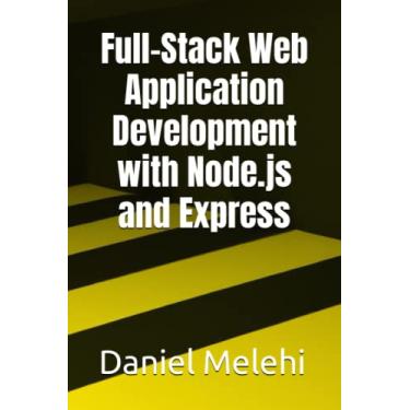 Imagem de Full-Stack Web Application Development with Node.js and Express