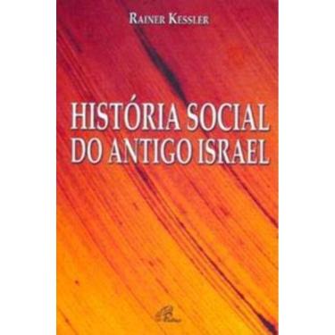 Imagem de História Social Do Antigo Israel