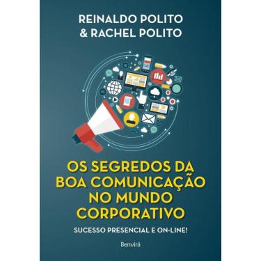 Imagem de Os Segredos Da Boa Comunicação No Mundo Corporativo