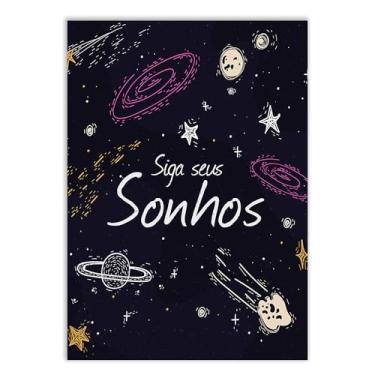 Imagem de Placa Decorativa Frases Siga Seus Sonhos Decoração Poster Quarto Sala