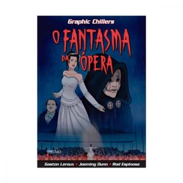 Imagem de O fantasma da ópera - graphic chillers - Prumo, 3