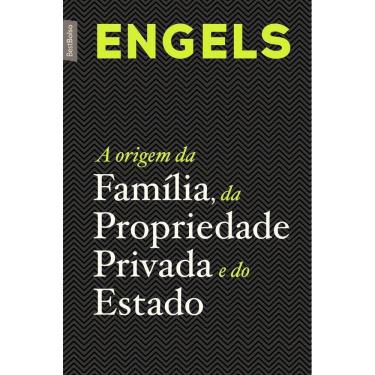Imagem de A origem da família, da propriedade privada e do Estado - (Edição bolso) - 04Ed/19