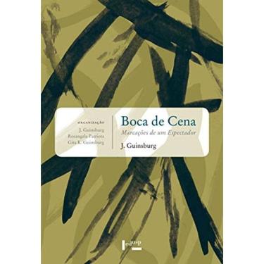 Imagem de Boca De Cena: Marcacoes De Um Espectador