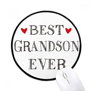 Imagem de Best Grandson Ever Quote Relatives Mouse Pad Desktop Office Tapete redondo para computador