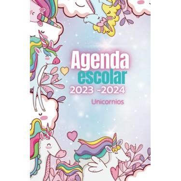 Imagem de Agenda escolar unicornios: Para niños y niñas de primaria - Planificador del año escolar con fechas de septiembre a Julio- Modelo 2 Semana vista A5+